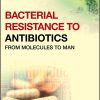 مقاومت باکتریایی به آنتی بیوتیک ها